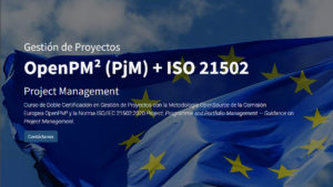 Curso de Doble Certificación en Gestión de Proyectos OpenPM2 + ISO 21502 con Javier Peris en la Escuela de Gobierno eGob® de Business&Co.®