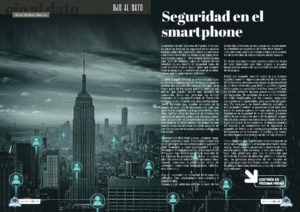 Artículo "Seguridad en el Smartphone" de Ricard Martínez Martínez en la Sección "Ojo Al Dato" de la Revista Tecnología y Sentido Común #TYSC