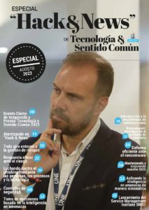 Especial "Hack & News" de Tecnología y Sentido Común 2023 con Miguel Ángel Arroyo Moreno
