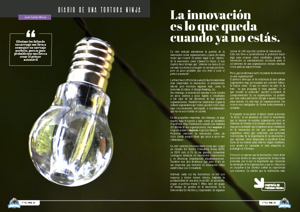 "La innovación es lo que queda cuando ya no estás" artículo de Juan Carlos Muria Tarazón en la seccion "Diario de una Tortuga Ninja" de la edición de octubre de la Revista Mensual Tecnología y Sentido Común TYSC