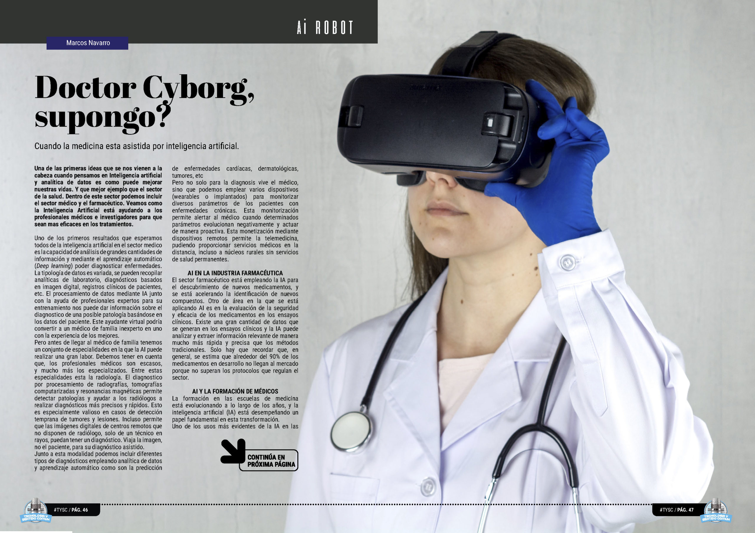 "Doctor Cyborg, ¿Supongo?" artículo de Marcos Navarro Alcaraz en la seccion "Ai Robot" de la edición de noviembre de la Revista Mensual Tecnología y Sentido Común TYSC