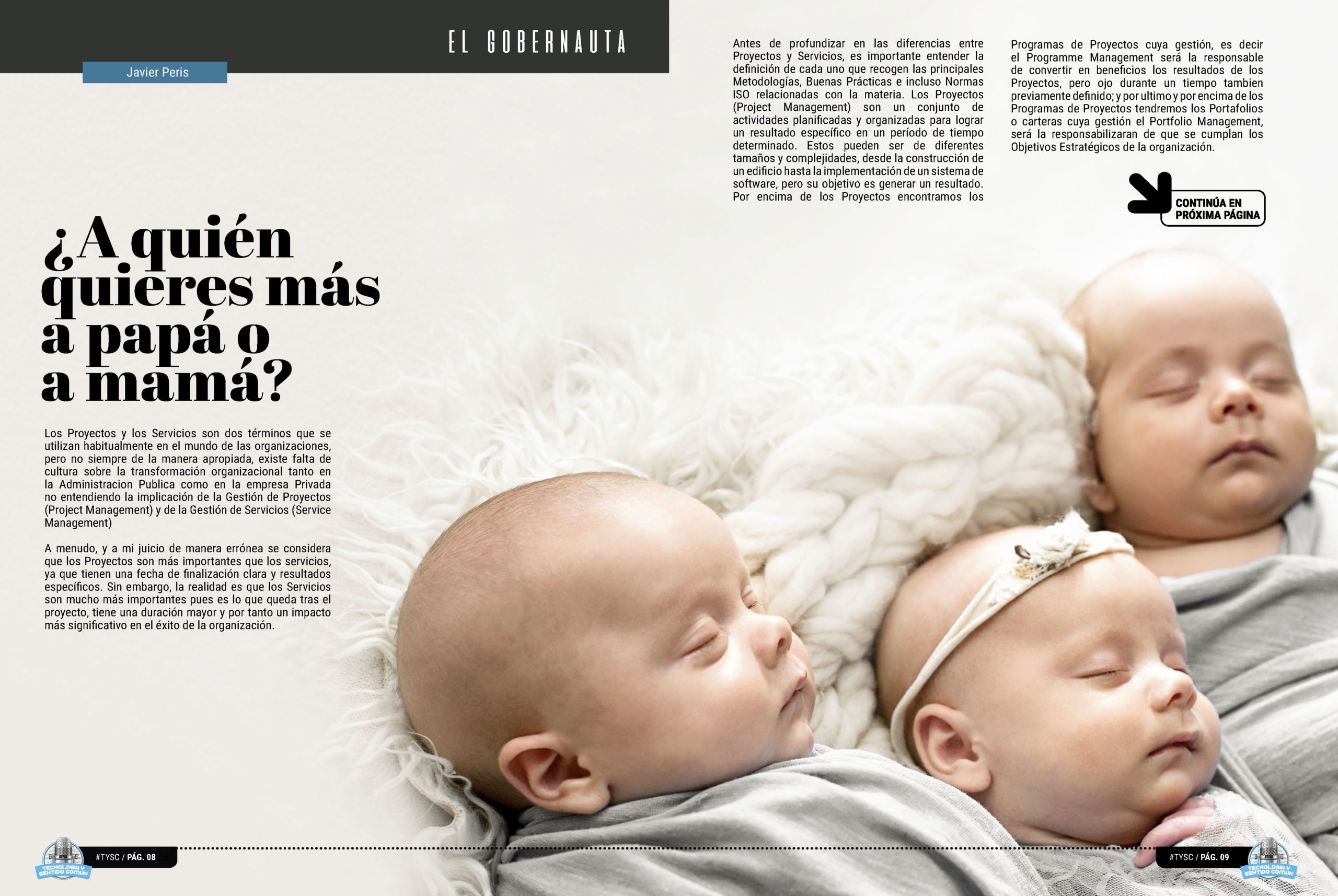 "¿A quién quieres más a papá o a mamá?" artículo de Javier Peris en la seccion "El Gobernauta" de la edición de diciembre de la Revista Mensual Tecnología y Sentido Común TYSC