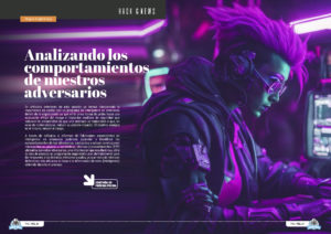 "Analizando los comportamientos de nuestros adversarios" artículo de Miguel Angel Arroyo en la sección "Hack & News" de la edición de Julio de 2024 de la Revista Tecnología y Sentido Común TYSC a Revista Líder de Audiencia de la Alta Dirección y los Profesionales en Gestión de Proyectos, Servicios, Procesos, Riesgos y por supuesto Gobierno de Tecnologías de la Información