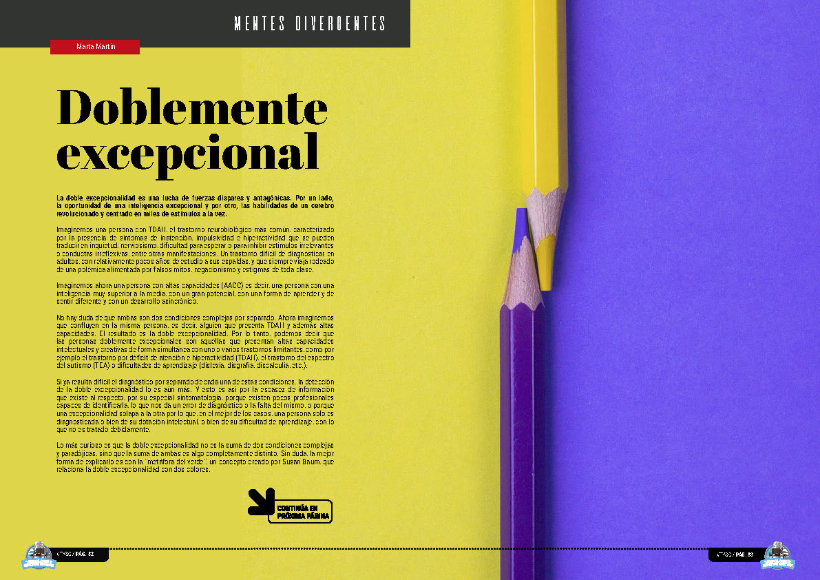 "Doblemente excepcional" artículo de Marta Martín García en la sección "Mentes Divergentes" de la edición de Julio de 2024 de la Revista Tecnología y Sentido Común TYSC a Revista Líder de Audiencia de la Alta Dirección y los Profesionales en Gestión de Proyectos, Servicios, Procesos, Riesgos y por supuesto Gobierno de Tecnologías de la Información