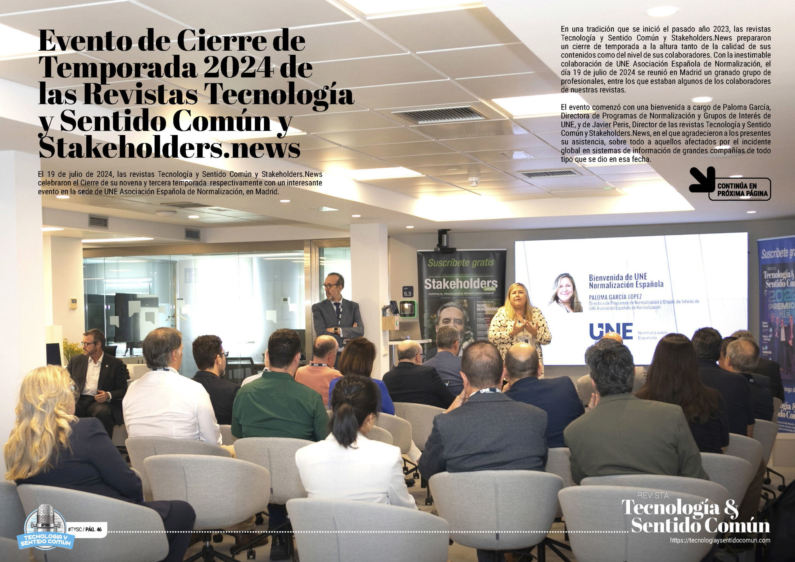 "Cierre 9ª Temporada de Tecnología y Sentido Común" en la sección "Evento protagonista" de la edición de Septiembre de 2024 de la Revista Tecnología y Sentido Común TYSC a Revista Líder de Audiencia de la Alta Dirección y los Profesionales en Gestión de Proyectos, Servicios, Procesos, Riesgos y por supuesto Gobierno de Tecnologías de la Información