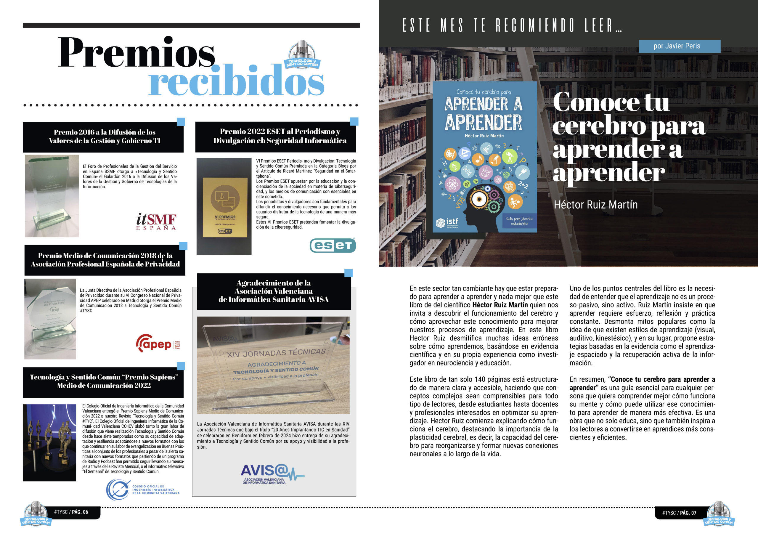 "Conoce tu Cerebro para Aprender a Aprender" Libro recomendado por Javier Peris en la edición de Septiembre de 2024 de la Revista Tecnología y Sentido Común TYSC a Revista Líder de Audiencia de la Alta Dirección y los Profesionales en Gestión de Proyectos, Servicios, Procesos, Riesgos y por supuesto Gobierno de Tecnologías de la Información