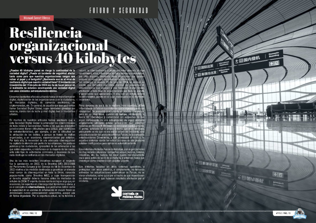 "Resiliencia organizacional versus 40 kilobytes" artículo de Manuel David Serrat Olmos en la sección "Futuro y Seguridad" de la edición de Octubre de 2024 de la Revista Tecnología y Sentido Común TYSC a Revista Líder de Audiencia de la Alta Dirección y los Profesionales en Gestión de Proyectos, Servicios, Procesos, Riesgos y por supuesto Gobierno de Tecnologías de la Información