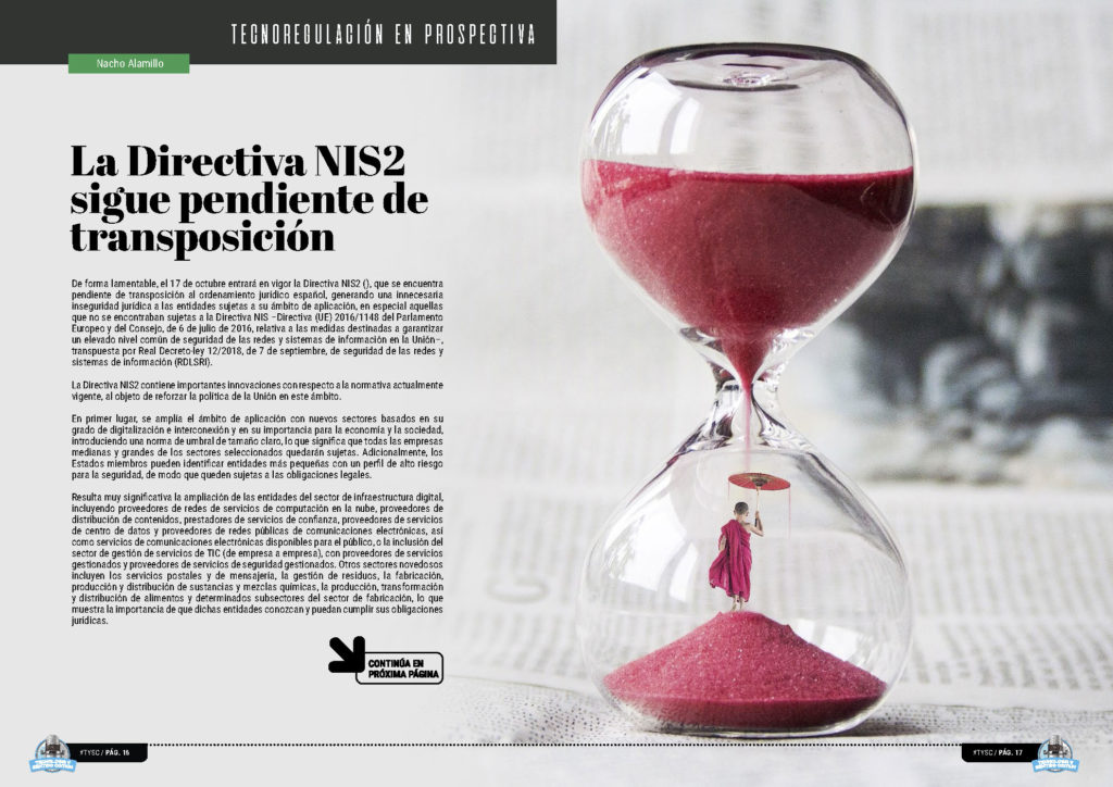 "La Directiva NIS2 sigue pendiente de transposición" artículo de Nacho Alamillo en la sección "Tecnoregulación en Prospectiva" de la edición de Octubre de 2024 de la Revista Tecnología y Sentido Común TYSC a Revista Líder de Audiencia de la Alta Dirección y los Profesionales en Gestión de Proyectos, Servicios, Procesos, Riesgos y por supuesto Gobierno de Tecnologías de la Información