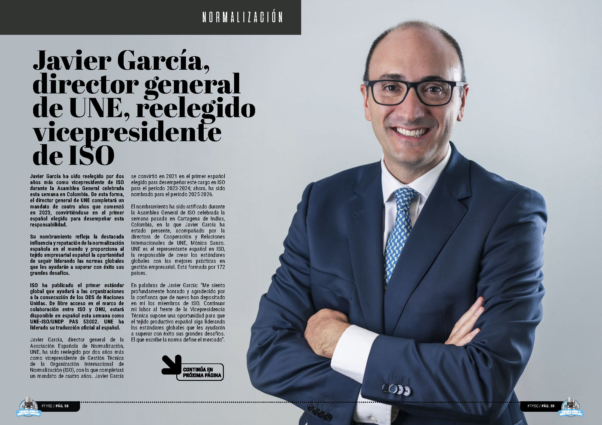 "Javier García, director general de UNE, reelegido vicepresidente de ISO" artículo de UNE Asociación Española de Normalización en la sección "Normalización" de la edición de Octubre de 2024 de la Revista Tecnología y Sentido Común TYSC a Revista Líder de Audiencia de la Alta Dirección y los Profesionales en Gestión de Proyectos, Servicios, Procesos, Riesgos y por supuesto Gobierno de Tecnologías de la Información