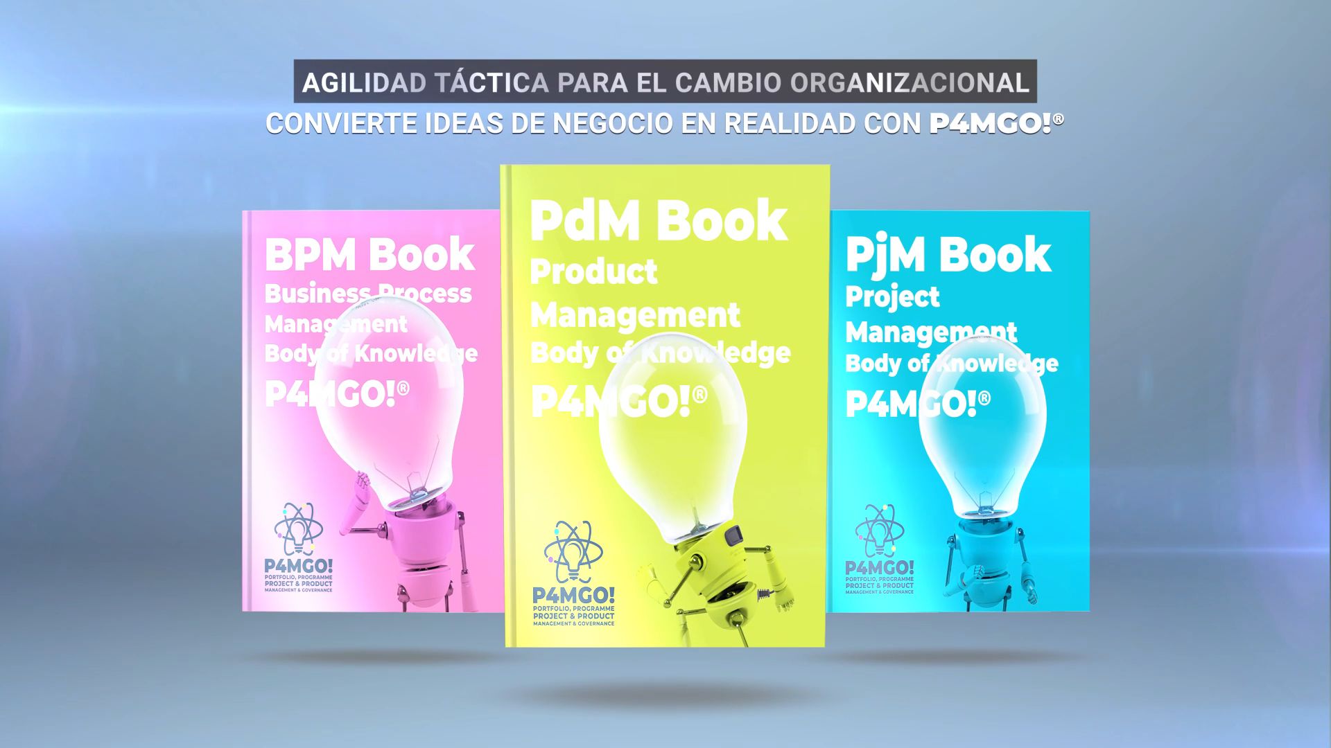 P4MGO!® es la Nueva Metodología Ágil, Dinámica y Elástica de Gobierno y Gestión de Portfolios, Programas, Proyectos y Productos, diseñada para la Ejecución de la Estrategia y el Cambio Organizacional.