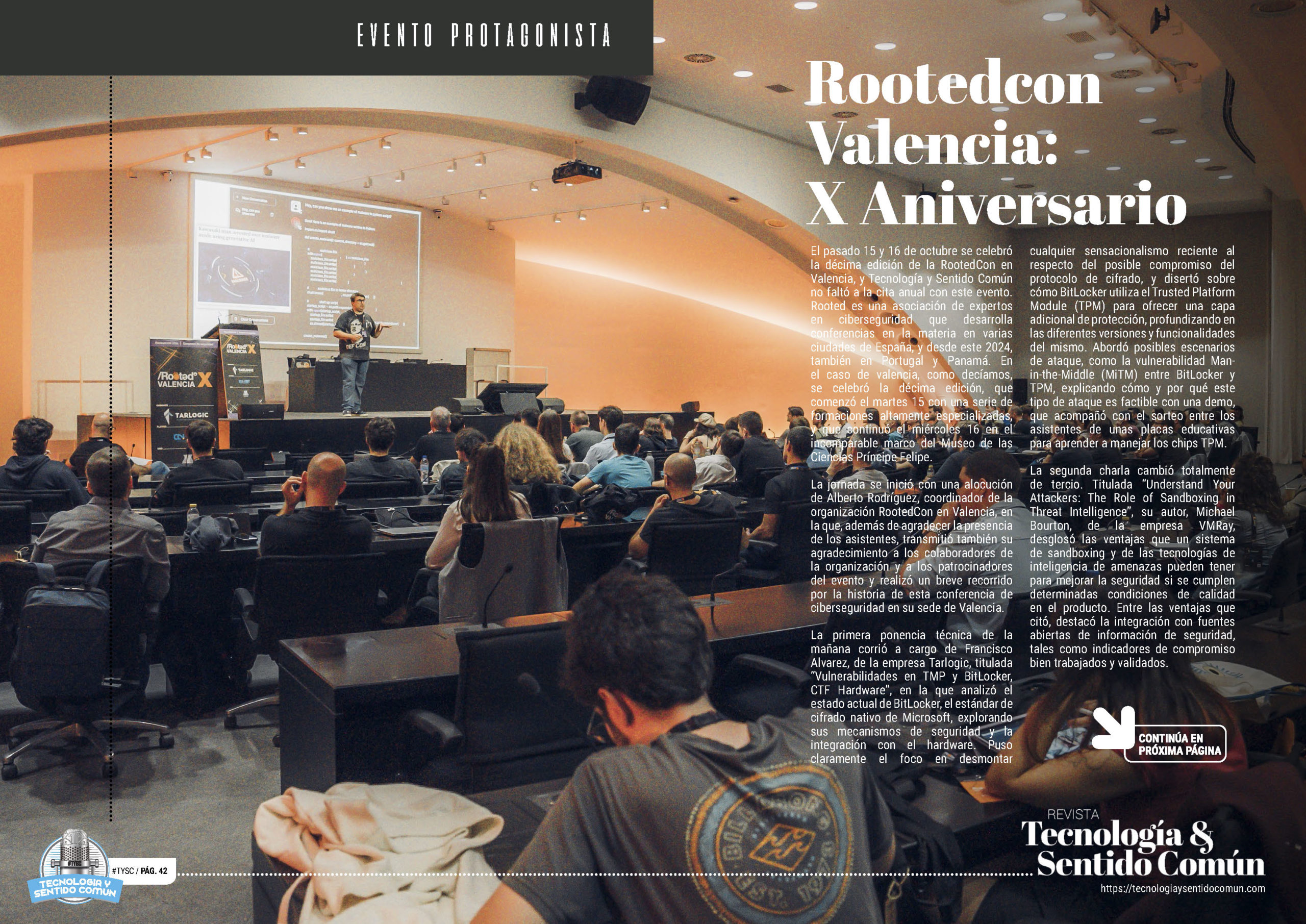 "Rootedcon Valencia: X Aniversario" en la sección "Evento protagonista" de la edición de Noviembre de 2024 de la Revista Tecnología y Sentido Común TYSC a Revista Líder de Audiencia de la Alta Dirección y los Profesionales en Gestión de Proyectos, Servicios, Procesos, Riesgos y por supuesto Gobierno de Tecnologías de la Información