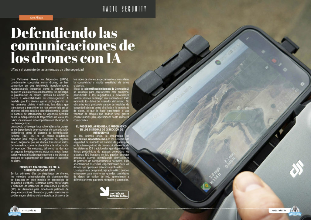 "Defendiendo las comunicaciones de los drones con IA" artículo de Alejandro Aliaga Casanova en la sección "Radio Security" de la edición de Noviembre de 2024 de la Revista Tecnología y Sentido Común TYSC a Revista Líder de Audiencia de la Alta Dirección y los Profesionales en Gestión de Proyectos, Servicios, Procesos, Riesgos y por supuesto Gobierno de Tecnologías de la Información