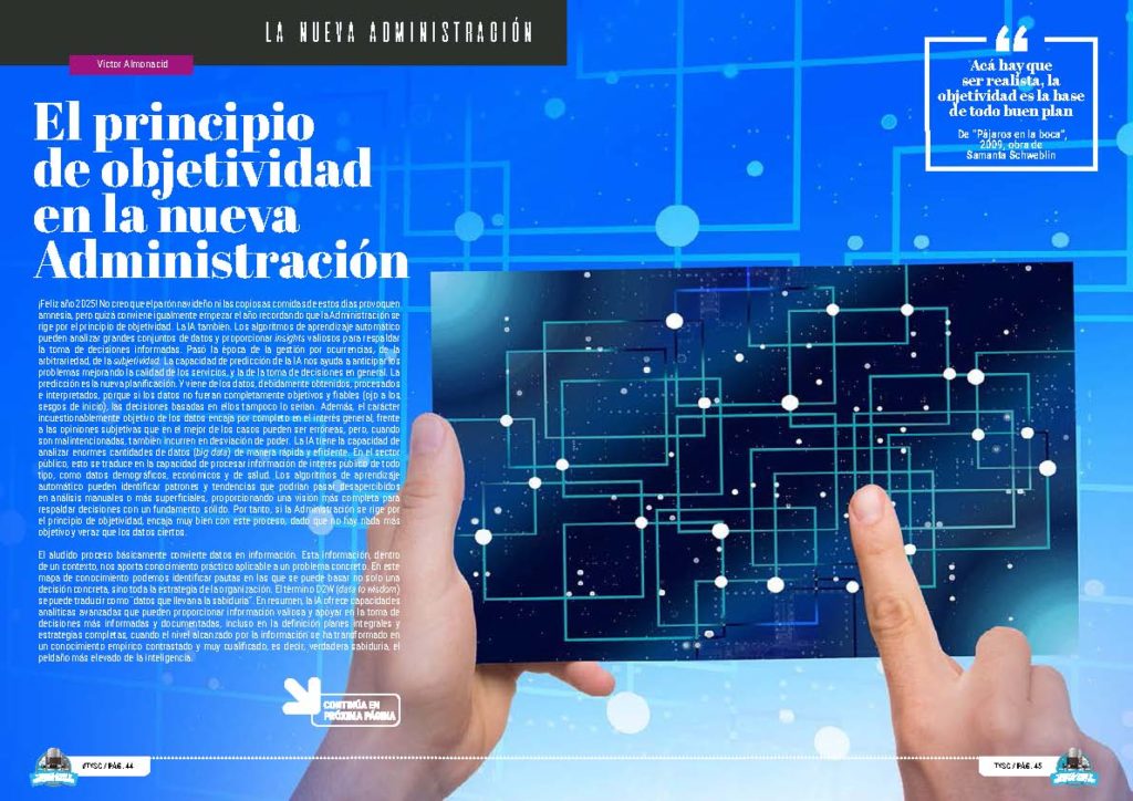 "El Principio de Objetividad en la Nueva Administración" artículo de Victor Almonacid en la sección "La Nueva Administración" de la edición de Enero de 2025 de la Revista Tecnología y Sentido Común TYSC a Revista Líder de Audiencia de la Alta Dirección y los Profesionales en Gestión de Proyectos, Servicios, Procesos, Riesgos y por supuesto Gobierno de Tecnologías de la Información