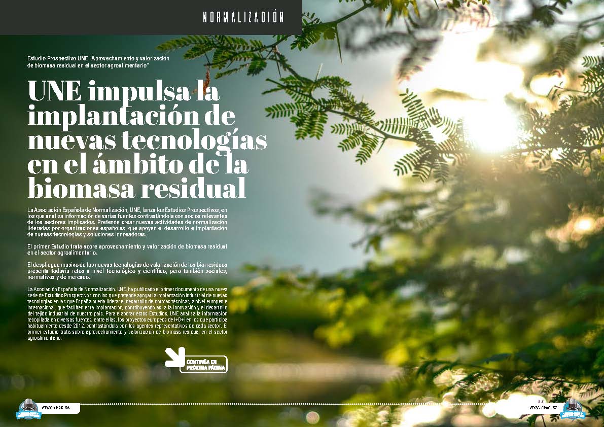 "UNE impulsa la implantación de nuevas tecnologías en el ámbito de la biomasa residual" artículo de UNE Asociación Española de Normalización en la sección "Normalización" de la edición de Enero de 2025 de la Revista Tecnología y Sentido Común TYSC a Revista Líder de Audiencia de la Alta Dirección y los Profesionales en Gestión de Proyectos, Servicios, Procesos, Riesgos y por supuesto Gobierno de Tecnologías de la Información