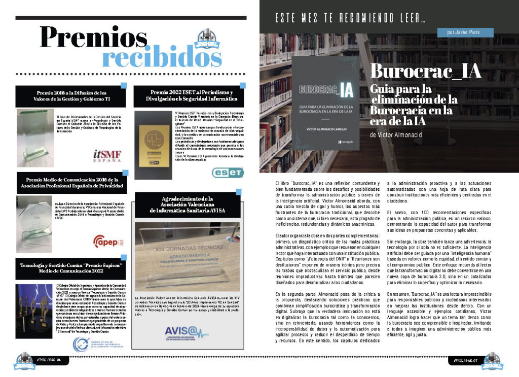 "Burocrac_IA de Victor Almonacid" en la sección "Este mes te recomiendo leer... por Javier Peris" de la edición de Febrero de 2025 de la Revista Tecnología y Sentido Común TYSC a Revista Líder de Audiencia de la Alta Dirección y los Profesionales en Gestión de Proyectos, Servicios, Procesos, Riesgos y por supuesto Gobierno de Tecnologías de la Información