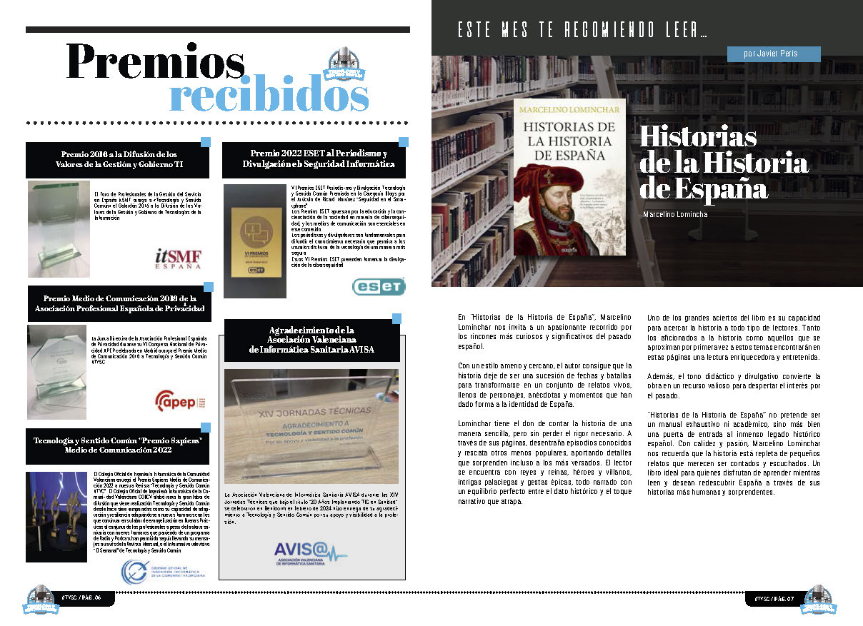 "Historias de la Historia de España" de Marcelino Lominchar en la sección "Este mes te recomiendo leer... por Javier Peris" de la edición de Marzo de 2025 de la Revista Tecnología y Sentido Común TYSC a Revista Líder de Audiencia de la Alta Dirección y los Profesionales en Gestión de Proyectos, Servicios, Procesos, Riesgos y por supuesto Gobierno de Tecnologías de la Información