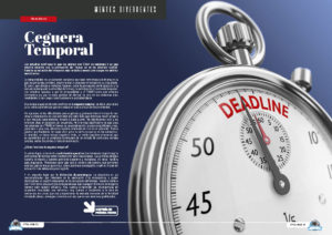 "Ceguera Temporal" artículo de Marta Martín García en la sección "Mentes DIvergentes" de la edición de Marzo de 2025 de la Revista Tecnología y Sentido Común TYSC a Revista Líder de Audiencia de la Alta Dirección y los Profesionales en Gestión de Proyectos, Servicios, Procesos, Riesgos y por supuesto Gobierno de Tecnologías de la Información
