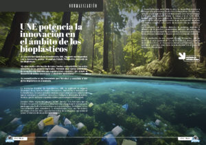"UNE potencia la innovación en el ámbito de los bioplásticos" artículo en la sección "Normalización" de la edición de Abril de 2025 de la Revista Tecnología y Sentido Común TYSC a Revista Líder de Audiencia de la Alta Dirección y los Profesionales en Gestión de Proyectos, Servicios, Procesos, Riesgos y por supuesto Gobierno de Tecnologías de la Información