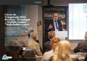 "Cierre de Temporada 2025 Revistas “Tecnología y Sentido Común” y “Stakeholders.news”" Evento Protagonista dela edición de septiembre de 2025 de la Revista Tecnología y Sentido Común TYSC a Revista Líder de Audiencia de la Alta Dirección y los Profesionales en Gestión de Proyectos, Servicios, Procesos, Riesgos y por supuesto Gobierno de Tecnologías de la Información