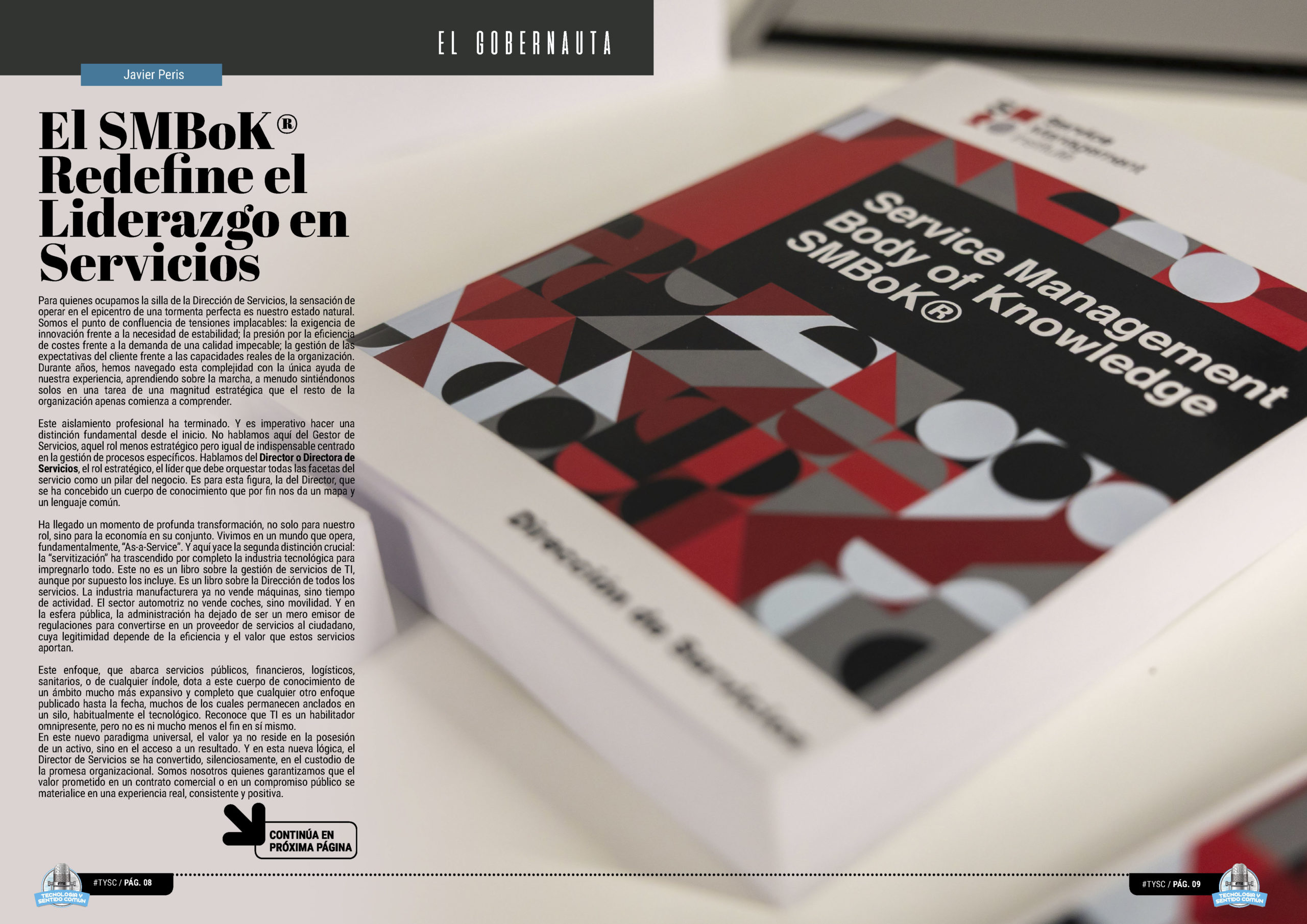 "El SMBoK® Redefine el Liderazgo en Servicios" artículo de Javier Peris en la sección "El Gobernauta" de la edición de noviembre de 2025 de la Revista Tecnología y Sentido Común TYSC a Revista Líder de Audiencia de la Alta Dirección y los Profesionales en Gestión de Proyectos, Servicios, Procesos, Riesgos y por supuesto Gobierno de Tecnologías de la Información