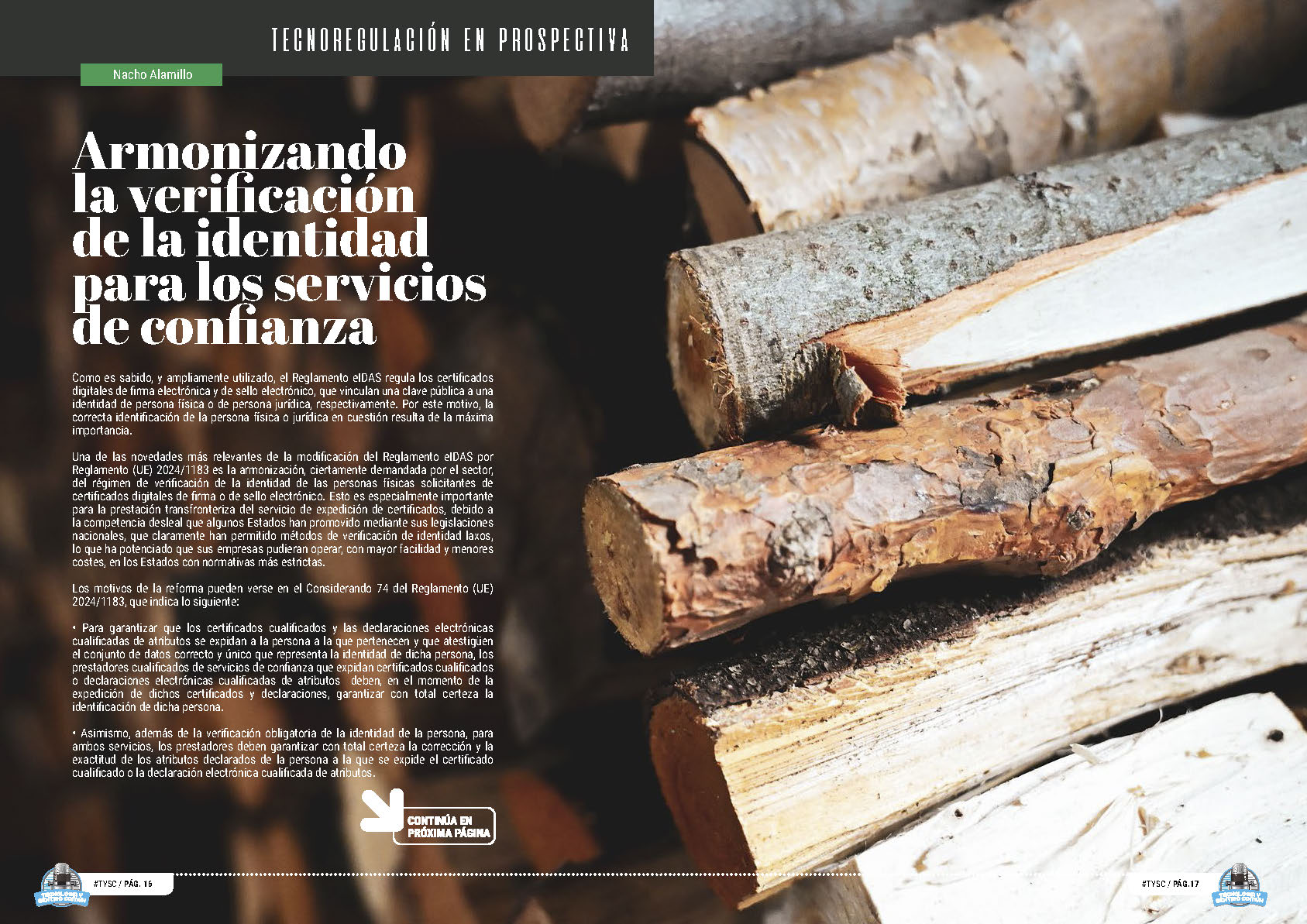 "Armonizando la verificación de la identidad para los servicios de confianza" artículo de Nacho Alamillo en la sección "Tecnoregulación en Prospectiva" de la edición de noviembre de 2025 de la Revista Tecnología y Sentido Común TYSC a Revista Líder de Audiencia de la Alta Dirección y los Profesionales en Gestión de Proyectos, Servicios, Procesos, Riesgos y por supuesto Gobierno de Tecnologías de la Información