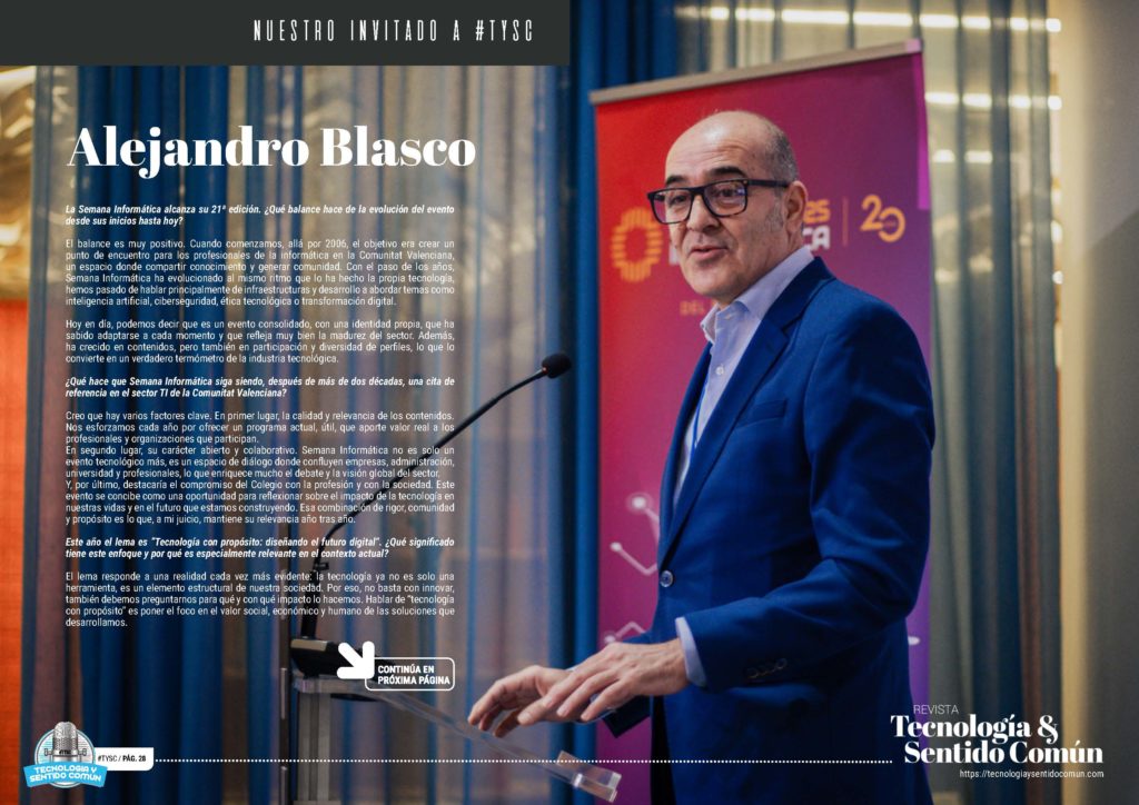 Alejandro Blasco "Nuestro Invitado a TYSC de la edición de Abril de 2025 de la Revista Tecnología y Sentido Común TYSC a Revista Líder de Audiencia de la Alta Dirección y los Profesionales en Gestión de Proyectos, Servicios, Procesos, Riesgos y por supuesto Gobierno de Tecnologías de la Información