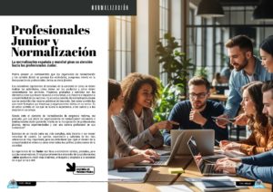 "Profesionales Junior y Normalización" artículo de Javier Peris en la sección "Normalización" de la edición de junio de 2026 de la Revista Tecnología y Sentido Común TYSC a Revista Líder de Audiencia de la Alta Dirección y los Profesionales en Gestión de Proyectos, Servicios, Procesos, Riesgos y por supuesto Gobierno de Tecnologías de la Información