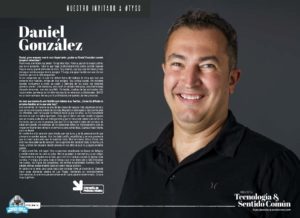 Daniel Gonzalez Nuestro Invitado a TYSC de la edición de Julio de 2026 de la Revista Tecnología y Sentido Común TYSC a Revista Líder de Audiencia de la Alta Dirección y los Profesionales en Gestión de Proyectos, Servicios, Procesos, Riesgos y por supuesto Gobierno de Tecnologías de la Información
